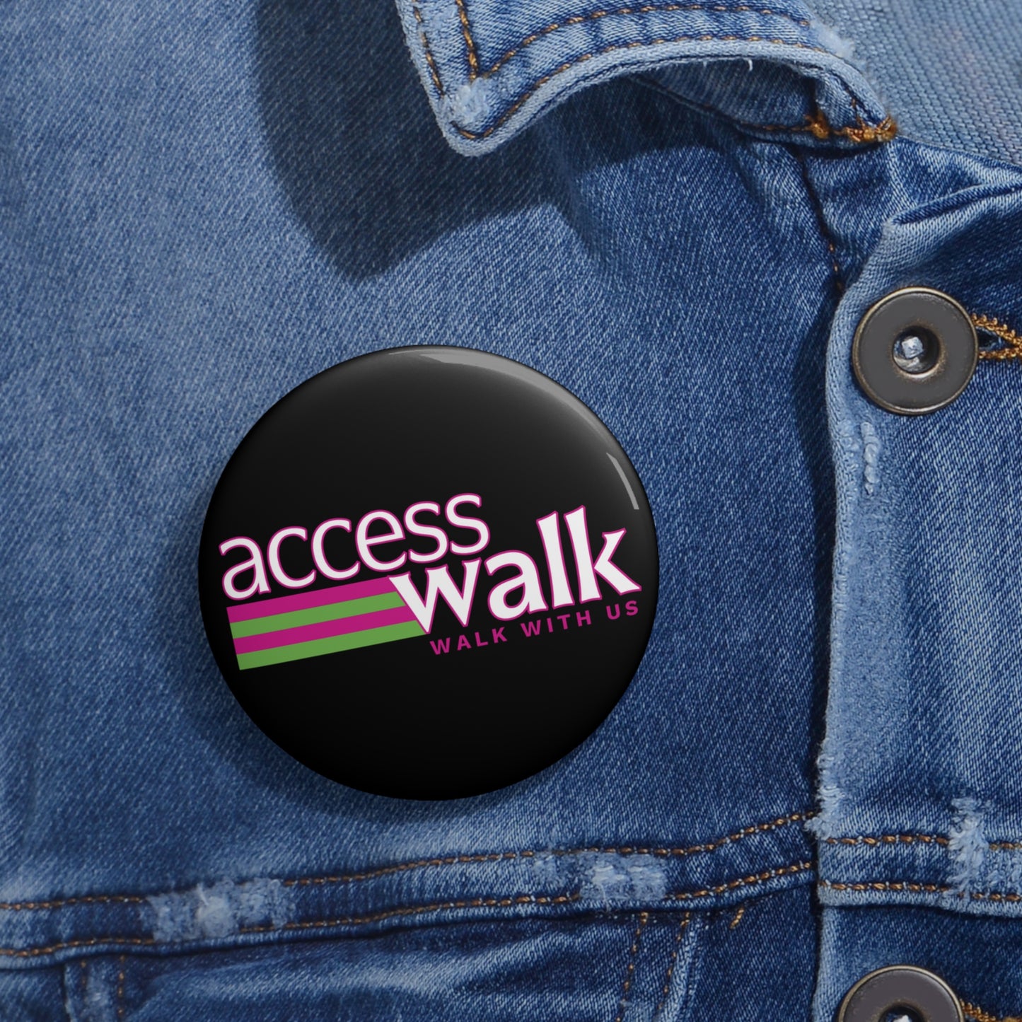 Access Walk “Walk With Us” Pin Button