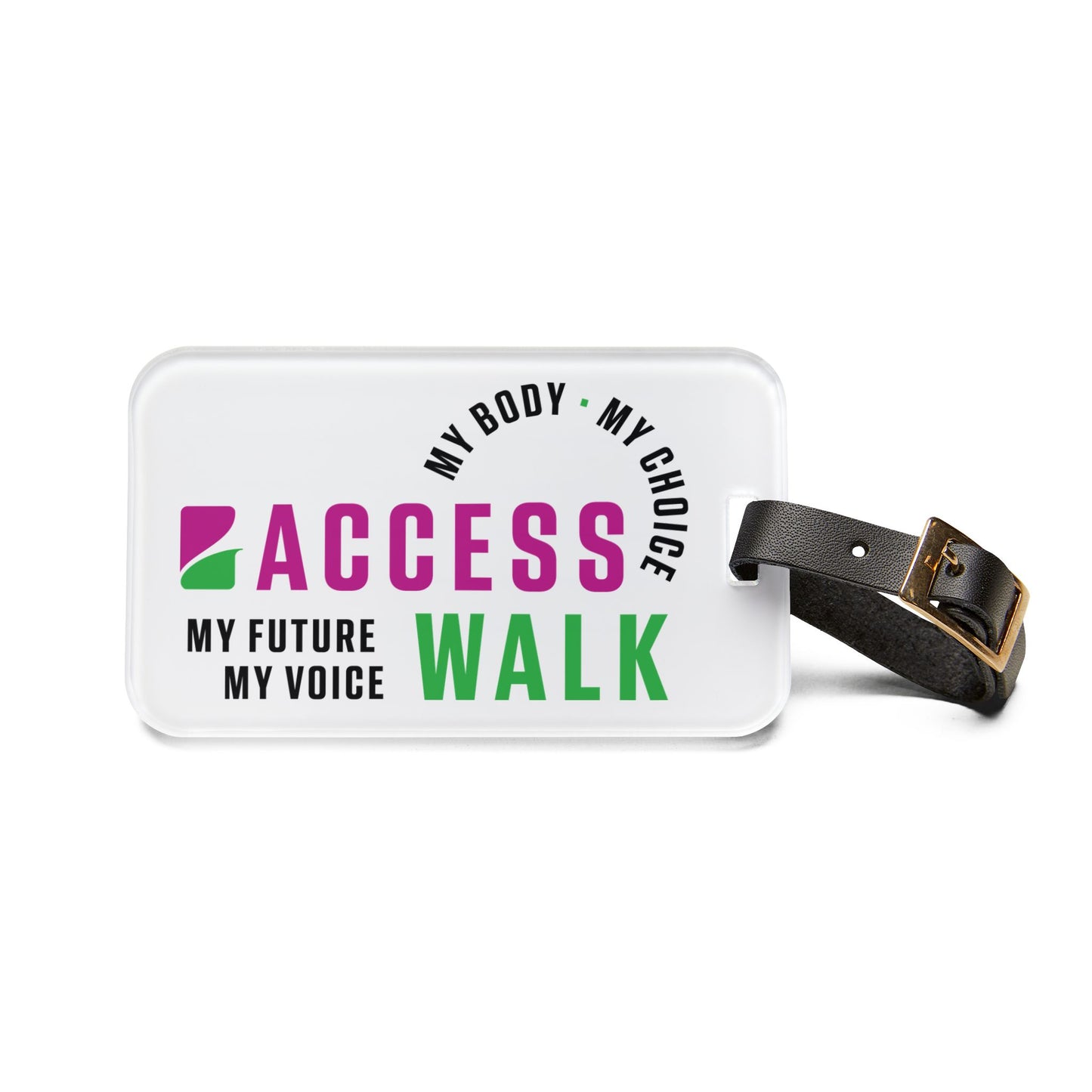 Luggage Tag - Access Walk Logo with My Body, My Choice Message