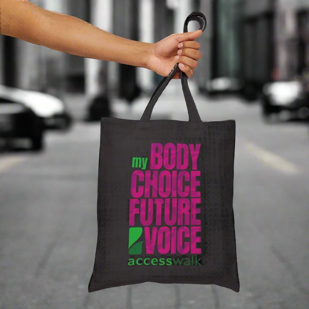 Tote Bag - Access Walk 'My Body, My Choice, My Future, My Voice' in Pinks and Greens