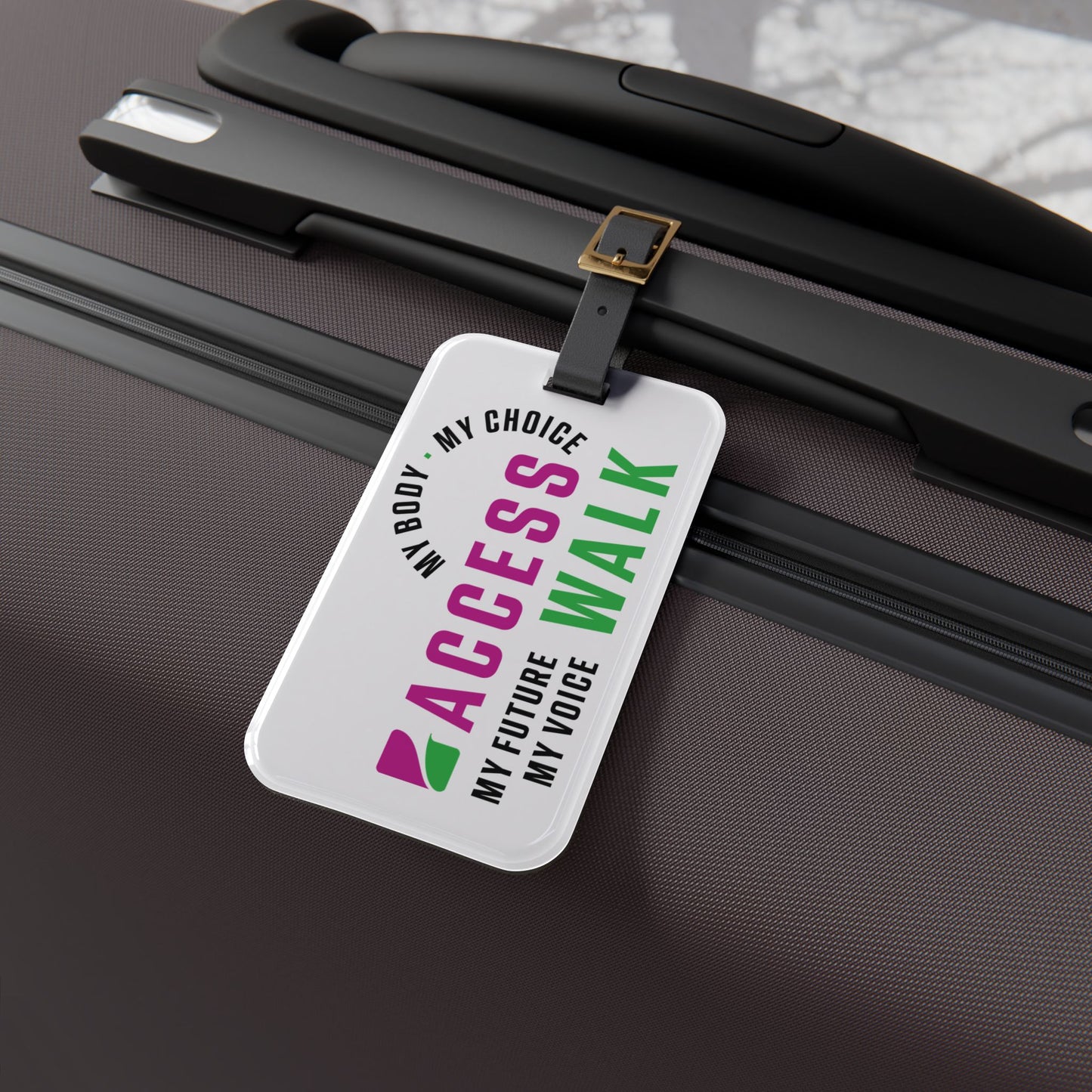 Luggage Tag - Access Walk Logo with My Body, My Choice Message