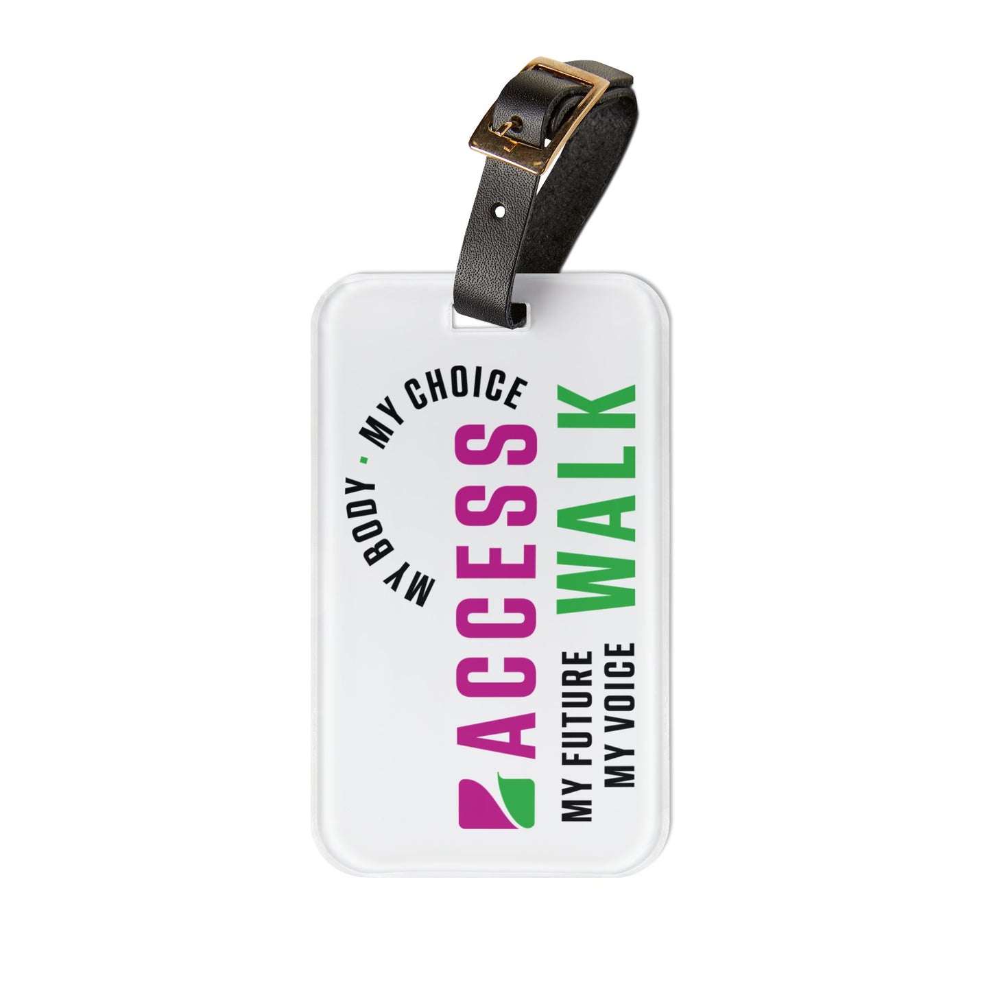 Luggage Tag - Access Walk Logo with My Body, My Choice Message